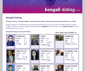 bengali-dating.com: Bengali Dating - bengali-dating.com
Bengali Dating - Muslim Singles, Matrimonial, Dating, Shaadi and Marriage Introductions Online.