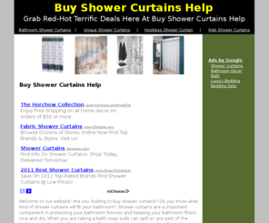 buyshowercurtainshelp.com: Buy Shower Curtains Help    -    Buy Shower Curtains Help
Buy Shower Curtains Help.com represents the top prices, reviews, deals and bargins to help you buy shower curtains.