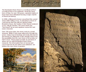 kensingtonrunestone.us: Kensington Rune Stone
An overview of the Kensington Rune Stone and the latest scientific evidence.