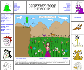 mutationscomics.com: MUTATIONS Daily Cartoons
The official homepage of Mutations Comics. Read daily cartoons by creator John Ricksen.