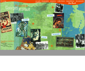 rouault.org: Georges Rouault, Fondation, site consacré à l'œuvre et à la vie de l'artiste Georges Rouault.
Fondation Rouault consacrée à l'œuvre de l'artiste Georges Rouault. Élève de Gustave Moreau, condisciple de Matisse, difficilement classé entre fauvisme et expressionisme, souvent comparé à Daumier et Goya, son œuvre est aussi diverse que les vitraux de l'église d'Assy, les gravures du Miserere et ses peintures aux thêmes reconnus du cirque, des prostituées et des paysages bibliques.