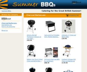 summerbbqs.com: Summer BBQs - Coal & gas barbecues to cater for your summer!
We list all your summer barbecue essentials at affordable prices. Coal and gas bbqs and bbq tools and accessories