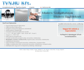 tvnkft.hu: TVN.HU Kft. - Modern Szolgáltatások - Modern Ügyfeleknek
tvnkft.hu - TVN.HU Kft. - Modern Szolgáltatások, Modern Ügyfeleknek