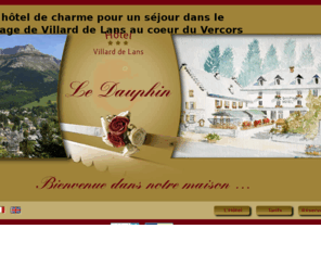 hotel-le-dauphin-vercors.com: Hotel Villard de Lans - Sejour Villard de Lans - Hotel Le Dauphin
A Villard de Lans, Vercors, situé dans le centre du village l'hôtel le Dauphin vous accueille toute l'année pour votre séjour ou vos séminaires.