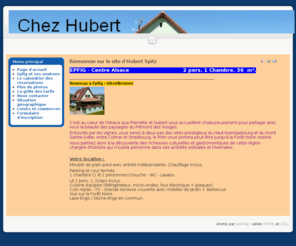 hubes-spit.com: Bienvenue sur le site d'Hubert Spitz
Gites de France, réservation, Epfig, Bas-Rhin, Alsace, location, Spitz, Hubert, Zimmer Frei, Pierrette