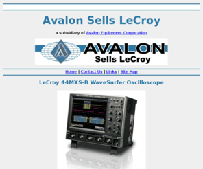 44mxs-b.com: LeCroy 44MXs-B Oscilloscope
Avalon Sells LeCroy - sales of LeCroy electronic test equipment