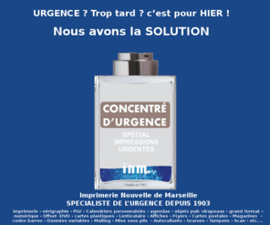 imprimerie-marseille.com: imprimerie Marseille Le specialiste de l'urgence
specialiste de l'urgence depuis 1903, toute l'imprimerie