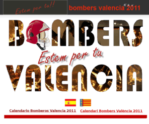 cerrajeroonline.com: Calendario Bomberos
Web del calendario de Bomberos Valencia 2011