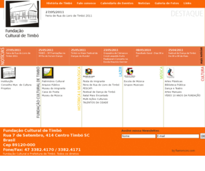 culturatimbo.com.br: Fundação Cultural de Timbó
Fundação Cultural de Timbó - A FUNDAÇÃO CULTURAL de Timbó organiza e fomenta dezenas de eventos culturais durante o ano, seja em suas dependências ou em outros espaços públicos.
