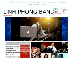 linhphongband.com: LinhPhongBand: Vietnamese American Band | Vietnamese Band Orange County | Vietnamese Wedding Band Orange County | Vietnamese Chinese Wedding Band Rosemead CA
LinhPhongBand.Com - Linh Phong Band or also known as ban nhac Linh Phong is the #1 Vietnamese American band for your wedding in Los Angeles, Orange County, Rosemead, San Gabriel and San Diego. The Linh Phong Band has a  unique style far different from your traditional vietnamese wedding band as well as music. With Our Band, You will not need a Vietnamese wedding DJ Chinese MC simply because we also provide club style DJ music. Looking a M.C. who speaking speaks 100% fluent english? No problem, LinhPhongBand is a fluent english speaking Vietnamese wedding band. Planning a vietnamese wedding party? Ban Nhac Linh Phong is your best choice. If you are planning your Vietnamese, American wedding ceremony, plan for the linh phong band. Vietnamese wedding dress gown ao ad photographers videographers. Just ask all the Vietnamese wedding restaurants here around little saigon garden grove, Rosemead, San Gabriel, Monterey Park, Westminster such as Grand Garden, Regent West, The Villa, Seafood Palace,Diamond Seafood Palace,  China Feast Restaurant, Seafood Place, Furiwah, 888 Restaurant, Princes Seafood Restaurant Cerritos, Prince Seafood Restaurant Cerritos, westminster, bolsa, orange county and even san gabriel rowland heights vietnamese wedding restaurants about the linhphongband. Vietnamese wedding bridal shops, bakery, photographers, videographers  will also have good inputs about us. It's time for a good vietnamese american wedding band. Suggest us to your friends.