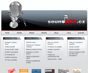 soundart.cz: SoundART.cz - Hudba, Spoty, Jingle, Rozhlasová reklama
Zvukové studio poskytující služby v oblasti radiových jinglů, rozhlasové reklamy, inter a hudební produkce.
