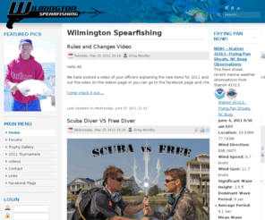 wilmingtonspearfishing.com: Wilmington Spearfishing
Wilmington North Carolina's premier spearfishing website. Events, news, forums, trophy gallery.