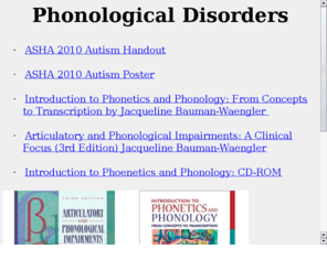 phonologicaldisorders.com: Phonological Disorders
Everything about speech disorders