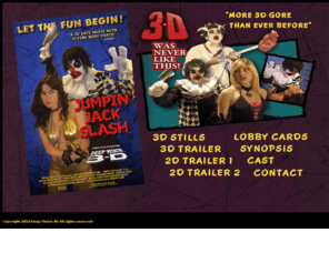 splattermovie3d.com: Jumpin' Jack Slash 3-D
Home page for Jumpin' Jack Slash 3-D