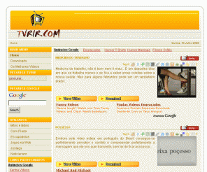 tvrir.com: TVRIR.COM
TVRIR é o teu novo canal de vídeos de humor! Procurámos na net os melhores anúncios de publicidade, os apanhados do dia a dia, os acontecimentos estranhamente bizarros, tudo para manter a boa disposição.