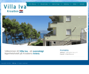 villaiva.eu: Villa Iva
Välkommen till Villa Iva - ett svenskägt lägenhetshotell mitt i hjärtat av Kroatien