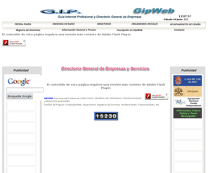 guia.org.es: Guia Internet Profesional - GIPWEB - Prensa Diaria Española
Directorio de empresas y profesionales de las ciudades y comunidades de España...