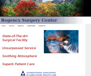 regencysurgery.com: Ambulatory Surgery Center for Los Angeles & Beverly Hills- Regency
Outpatient ambulatory surgery center for Los Angeles & Beverly Hills located in Encino, certified by Medicare and accredidation assocation for Ambulatory Health Care. plastic surgery, orthopedic, gynecology, gastroenterology, hand surgery, general surgery