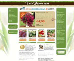 oldhendrik.com: TuinFlora - Voor al Uw Planten, Heesters, Hagen, Bomen, Bloembollen, Fruit en Rozen in Nederland en Belgie | Start
Online Tuincentrum voor planten, heesters, bomen, bloembollen en meer in Nederland en Belgie