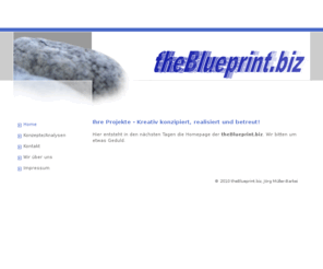 theblueprint.biz: Home - theBlueprint.biz - Die Projektschmiede
Meine Homepage