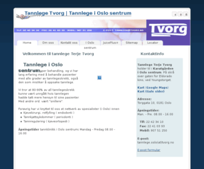 tvorg.no: Tannlege Tvorg | Tannlege i Oslo sentrum
Velkommen til den snille Tannlege i Oslo. Vårt mål er å være det beste tannlege valget i Oslo for de som trenger en tannlege med ekstra fokus på skånsom behandling. Tannlege kontoret ligger i Torggata i Oslo sentrum.