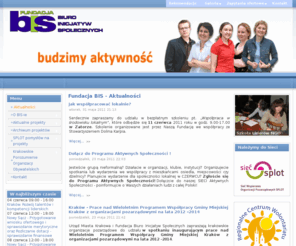 bis-krakow.pl: Fundacja BIS - Aktualności
Fundacja, której misją jest budzenie aktywności obywateli, organizacji i społeczności lokalnych. Prowadzi szkolenia i doradztwo dla organizacji pozarządowych.