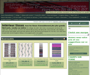 interieur-tissus.com: interieur tissus & yonne equitable - Interieur tissus & yonne equitable
interieur-tissus.com,la boutique de vente en ligne de tous les tissus de grandes marques et d'artisanat de qualité.<script type=