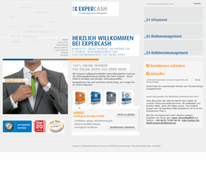 expercash.biz: E-Payment Lösungen - Payment für Online Shops  ExperCash
Sichere E-Payment Software für Ihren Shop bereits ab 15 EUR monatlich. Lassen Sie Ihre Kunden zahlen wie diese möchten! Einfache Payment Anbindung