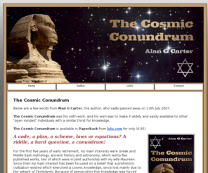 cosmic-conundrum.com: The Cosmic Conundrum, Forbidden History, Prehistoric Technologies
    and the Suppressed Origin of Civilization
The Cosmic Conundrum, a fascinating insight into Forbidden History, Prehistoric Technologies and the Suppressed Origin of Civilization