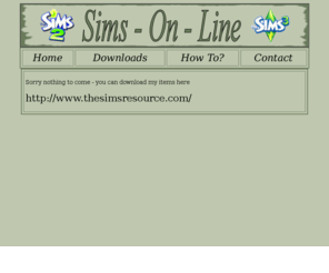 sims-on-line.com: Sims-On-Line
sims 3 resources including sims 3 downloads and sims 3 patterns, sims 2 recourses including objects recolor, walls and floors, terrains