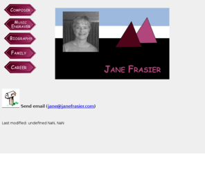 janefrasier.com: Jane Frasier
Jane Frasier's personal web page including her compositions, her music engraving business, career and resume, bio and family photos. 