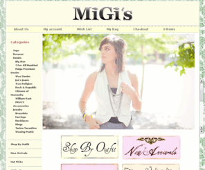 migisboutique.com: Migi's Boutique William Rast : Tarina Tarintino : Waxing Poetic : Melie Bianco : Rock & Republic : True Religion Shorts : Julie : Billy : Joey : Becky : Aryn K : Double Zero : Paige Las Palmas
