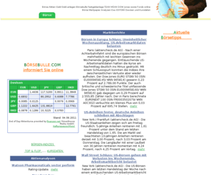 xn--brsebulle-07a.com: Börse - Aktuelle Börseinformationen
BörseBulle.com, die Website zu Aktieninfos, Marktanalysen und aktuelle Börsenkurse mit Börsenticker. Geldanlage und vieles mehr.