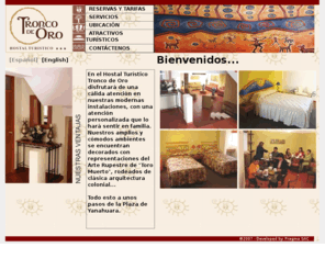 hostaltroncodeoro.com: Hostal tronco de Oro - Bienvenido
Un clsico Hotel en Arequipa, en un ambiente colonial, le ofrecemos confortables habitaciones y un buen servicio.
