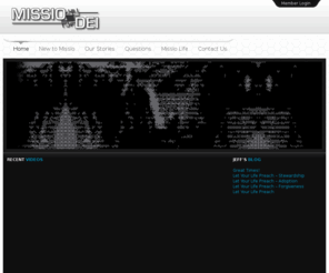 missiodeionline.com: Welcome to Missio Dei Online
Joomla! - the dynamic portal engine and content management system