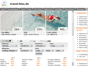 travel-kiss.de: Lastminute Strand Meer Sonne Flug Urlaub Reise Pauschalreisen
Lastminute Strand Meer Sonne Flug Urlaub Reise Pauschalreisen