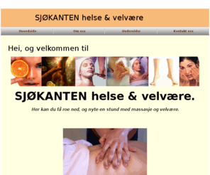 xn--sjkanten-64a.com: SJØKANTEN helse & velvære
Aromaterapi, Bedriftsmassasje, Shiatsu, Ørelys