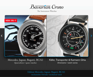 bavarian-crono-technology.org: Bavarian Crono / Bavarian Crono Technology - The Instrument Watches
Edition Mercedes,Jaguar, Bugatti, BC/42 Uhrenserien. Käfer, Transporter & Karmann Ghia Classic Crono Uhrenserien.