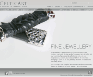 celtic-art.ltd.uk: Celtic Art |  Home page  | A History of Craftsmanshift
Celtic Art Ltd | A History of Craftsmanship | Contemporary and classic celtic styled jewellery