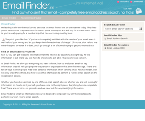 emailfinder.im: Email Finder
Email Finder without tricks to help you search and perform a reverse email lookup free of charge!