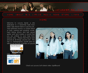 lacunaspiral.com: Lacuna Spiral - The Fansite for the incomparable Lacuna Coil
Lacuna Spiral - The fan site for the incomparable Lacuna Coil. Your resource for Lacuna Coil's bio, lyrics, merchandise, and more!