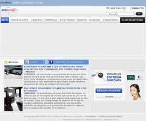 rehatrans.es: Rehatrans - Adaptación y Transformación de vehículos para personas con movilidad reducida
Rehatrans es una empresa de adaptacion de vehículos para personas con movilidad reducida.