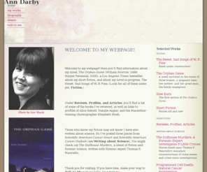 anndarby.com: Home - Ann Darby
The website for Ann Darby, author of the novel *The Orphan Game* and other fiction.