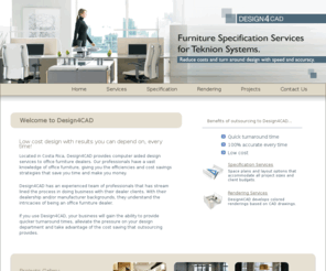 design4cad.com: Design4CAD, Furniture Specification Services for Teknion Systems
Design4CAD provides computer aided design services to office furniture dealers.