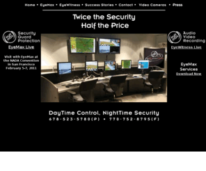 eyemaxsecurity.com: EyeMax Security F&I Audio Video Recording
EyeMax Security is dedicated to providing Cutting-Edge Security Solutions for Your F & I Office.  Come see our free demo of real-time monitoring