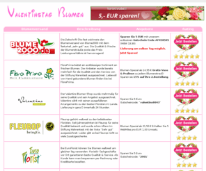 valentinstag-blumen.net: Blumenversand zum Valentinstag - Jetzt Blumen und Geschenke versenden
Blumen und Geschenke zum Valentinstag an ihre Lieben senden.