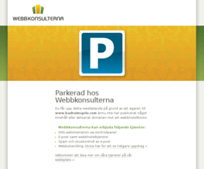 badrumsgolv.com: Webbkonsulterna AB
Vi hjälper er att skapa en slagkraftig profil på Internet.
