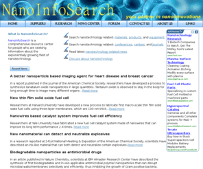 nanoinfosearch.com: NanoInfoSearch | Nanotechnology Suppliers, Nanotechnology News, Nanotechnology Forum
NanoInfoSearch.com A comprehensive resource center for nanotechnology research and development