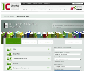 bibliotecadigitalcamoes.net: Biblioteca Digital Camões
Centro Virtual Camões: apoio ao ensino e aprendizagem do português, divulgação da língua e cultura portuguesa. Camões Virtual Learning Centre: supports the teaching and learning of the Portuguese language, as well as the dissemination of the Portuguese language and culture.