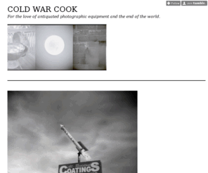 coldwarcook.com: Cold War Cook
For the love of antiquated photographic equipment and the end of the world.